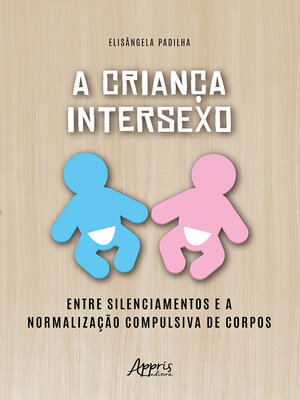 cover image of A Criança Intersexo